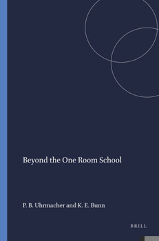 Paperback Beyond the One Room School Book