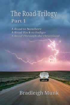 The Road Trilogy: Part 1