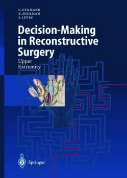 Hardcover Decision-Making in Reconstructive Surgery: Upper Extremity Book