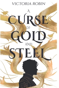 Paperback A Curse of Gold and Steel Book