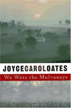Hardcover We Were the Mulvaneys Book
