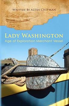 Paperback Lady Washington: Age of Exploration Merchant Vessel Book