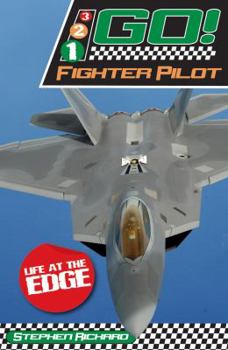 Fighter Pilot: Life at the Edge