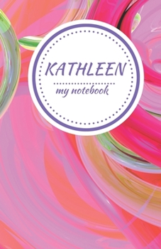 Paperback Kathleen - Personalised Journal/Diary/Notebook - Ideal Girl/Women's Gift/Present - 100 lined pages (Pink Swirl) Book