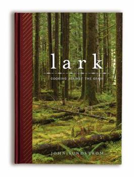 Hardcover Lark- Cooking Against the Grain Book