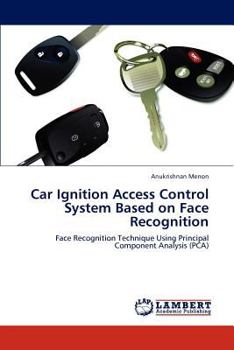 Paperback Car Ignition Access Control System Based on Face Recognition Book