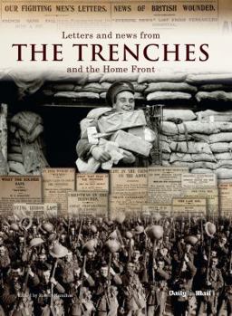 Hardcover Letters and News from the Trenches and the Home Front Book