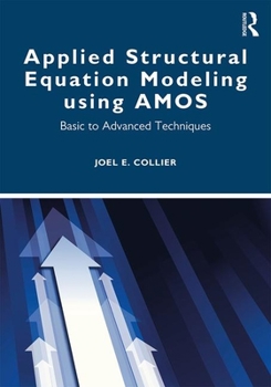 Paperback Applied Structural Equation Modeling using AMOS: Basic to Advanced Techniques Book