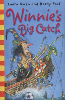 Paperback Winnie's Big Catch. Laura Owen and Korky Paul Book