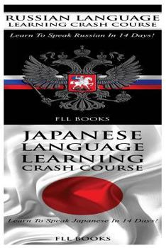 Paperback Russian Language Learning Crash Course + Japanese Language Learning Crash Course Book