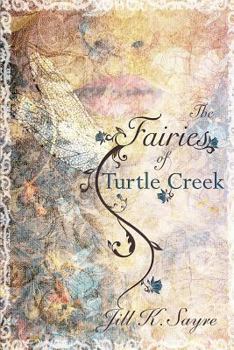 Paperback The Fairies of Turtle Creek Book