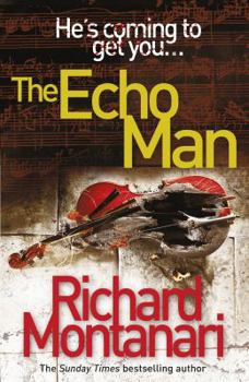 The Echo Man - Book #5 of the Jessica Balzano & Kevin Byrne