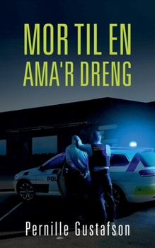 Mor til en Ama'r dreng (Danish Edition)