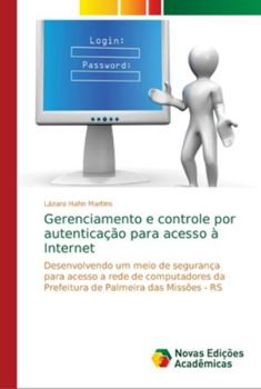 Paperback Gerenciamento e controle por autenticação para acesso à Internet [Portuguese] Book