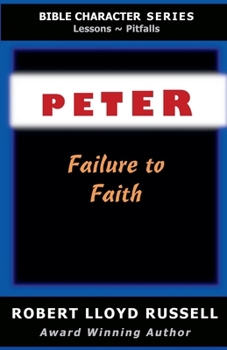 Paperback Peter: Failure to Faith Book