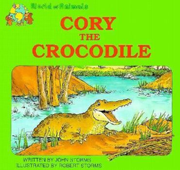 Paperback Cory the Crocodile (World of Animals Series) Book