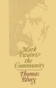 Paperback Mark Twain and the Community Book