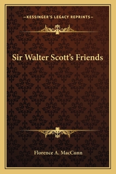 Paperback Sir Walter Scott's Friends Book