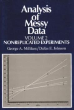 Hardcover Analysis of Messy Data, Volume II: Nonreplicated Experiments Book