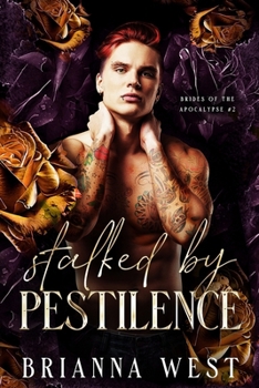 Stalked by Pestilence (Brides of the Apocalypse)