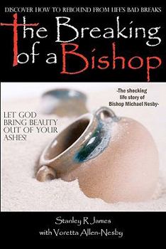 Paperback The Breaking of a Bishop Book