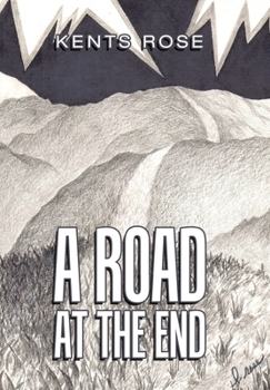 Hardcover A Road at The End Book