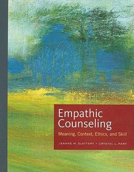 Paperback Empathic Counseling: Meaning, Context, Ethics, and Skill Book