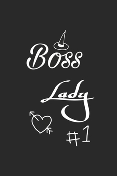 Boss lady: Lined journal for Women and men and girls 120 pages 6*9