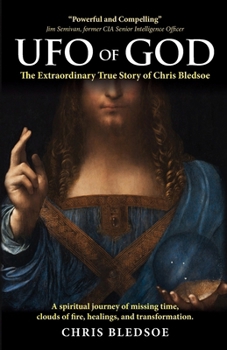 Paperback UFO of GOD: The Extraordinary True Story of Chris Bledsoe Book