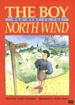 Paperback The Boy Who Went to the North Wind Book