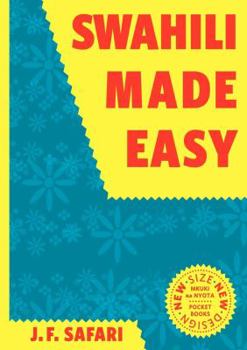 Paperback Swahili Made Easy. A Beginner's Complete Course Book