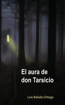 Paperback El aura de don Tarsicio [Spanish] Book