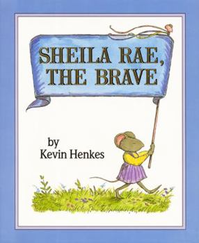 Hardcover Sheila Rae, the Brave Book