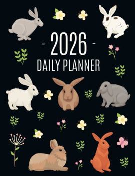 Paperback Rabbit Planner 2026: Cute Year Organizer with Bunnies: For an Easy Overview of All Your Appointments! Beautiful Hare Scheduler: January-December (12 M Book