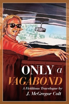 Paperback Only a Vagabond: J. McGregor Colt Book