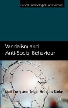 Hardcover Vandalism and Anti-Social Behaviour Book