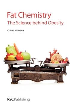 Paperback Fat Chemistry: The Science Behind Obesity Book