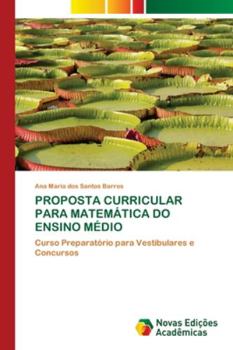 Paperback Proposta Curricular Para Matemática Do Ensino Médio [Portuguese] Book
