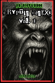 Paperback Dr.Disturbo's: Cryptid Codexs Vol.1 Book