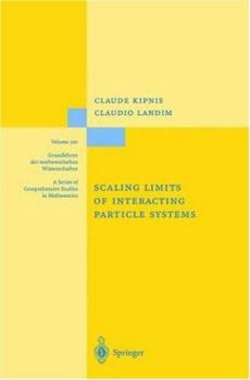 Hardcover Scaling Limits of Interacting Particle Systems Book