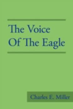 Paperback The Voice of the Eagle Book