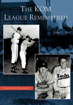Paperback The Kom League Remembered Book