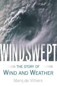 Hardcover Windswept: The Story of Wind and Weather Book
