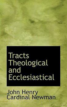 Paperback Tracts Theological and Ecclesiastical Book