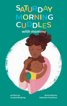 Hardcover Saturday Morning Cuddles with Mommy Book