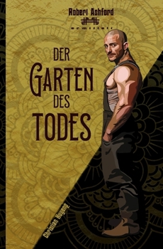 Der Garten des Todes (Robert Ashford ermittelt) (German Edition)