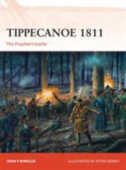 Paperback Tippecanoe 1811: The Prophet's Battle Book