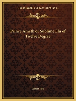 Paperback Prince Ameth or Sublime Elu of Twelve Degree Book