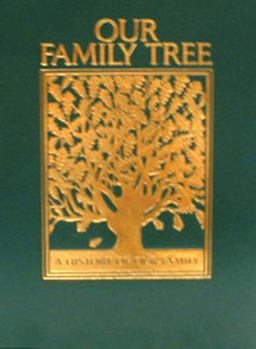 Hardcover Our Family Tree: A History of Our Family Book
