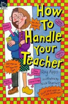 How to Handle Your Teacher - Book  of the How to Handle...